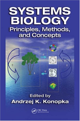 {PDF} Systems Biology - Principles, Methods and Concepts A.K. Konopka