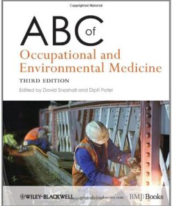 [PDF] ABC of occupational and environmental medicine David Snashall; Dipti Patel