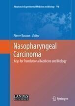 [PDF] Nasopharyngeal Carcinoma: Keys for Translational Medicine and Biology Alan Soo-Beng Khoo, Kin-Choo Pua (auth.), Pierre Busson MD, PhD (eds.)