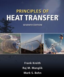 [PDF] Principles of Heat Transfer, Seventh Edition Frank Kreith, Raj M. Manglik, Mark S. Bohn