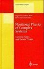 [PDF] Nonlinear Physics of Complex Systems: Current Status and Future Trends F. H. Busse (auth.), J?rgen Parisi, Stefan C. M?ller, Walter Zimmermann (eds.)