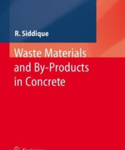 {PDF} Waste Materials and By-Products in Concrete Rafat Siddique
