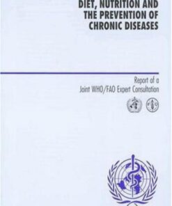 {PDF} Diet, nutrition, and the prevention of chronic diseases: report of a joint WHO FAO expert consultation World Health Organization