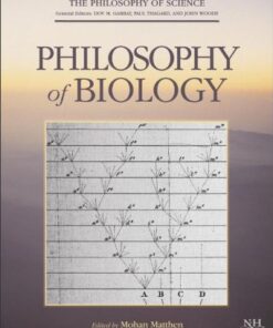 {PDF} Philosophy of Biology Mohan Matthen, Christopher Stephens, Dov M. Gabbay, Paul Thagard, John Woods