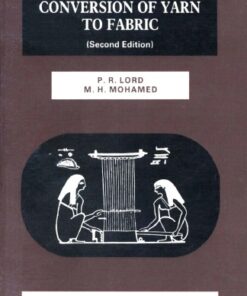 {PDF} Weaving: Conversion of Yarn to Fabric (Merrow technical library : Textile technology) P.R. Lord, M.H. Mohamed