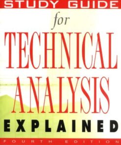{PDF} Study Guide for Technical Analysis Explained : The Successful Investor's Guide to Spotting Investment Trends and Turning Points Martin Pring