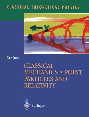 [PDF] Classical mechanics. Point particles and relativity Walter Greiner