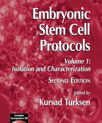 {PDF} Embryonic Stem Cell Protocols: Volume 1: Isolation and Characterization Yunhan Hong, Manfred Schartl (auth.), Kursad Turksen (eds.)