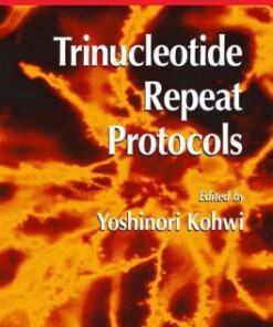 {PDF} Trinucleotide Repeat Protocols Gillian P. Bates, David G. Hay (auth.), Yoshinori Kohwi (eds.)