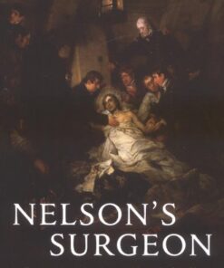 [PDF] Nelson's Surgeon: William Beatty, Naval Medicine, and the Battle of Trafalgar Laurence Brockliss, John Cardwell, Michael Moss