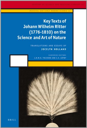 {PDF} Johann Wilhelm Ritter: Key Texts on the Science and Art of Nature (English and German Edition) Translations and Essays by Jocelyn Holland