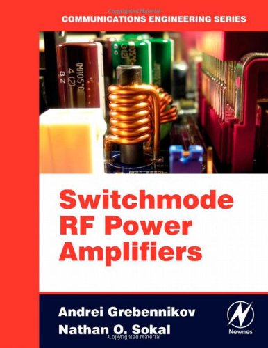 {PDF} Switchmode RF Power Amplifiers Andrei Grebennikov, Nathan O. Sokal