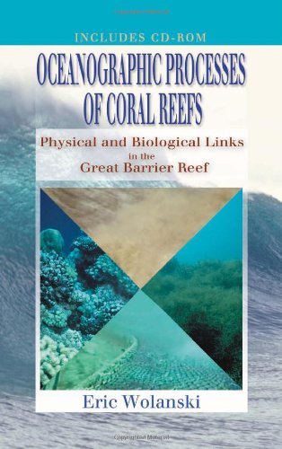 [PDF] Oceanographic Processes Of Coral Reefs: Physical And Biological ...