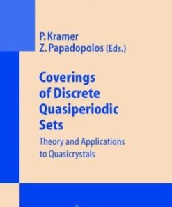 [PDF] Coverings of Discrete Quasiperiodic Sets (Springer Tracts in Modern Physics) Peter Kramer, Zorka Papadopolos