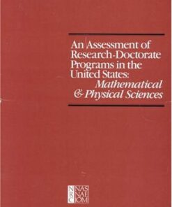 [PDF] An Assessment of Research-Doctorate Programs in the United States: Mathematical and Physical Sciences Committee on an Assessment of Quality-Related Characteristics of Research-Doctorate Programs in the United States, American Council of Learned Sciences, American Council on Education, National Research Council, Social Science Research Council