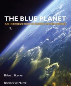 [PDF] The Blue Planet: An Introduction to Earth System Science Brian J. Skinner