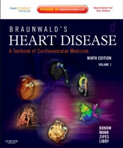 [PDF] Braunwald?s Heart Disease: A Textbook of Cardiovascular Medicine, 2-Volume Set Robert O. Bonow, Douglas L. Mann, Douglas P. Zipes, Peter Libby