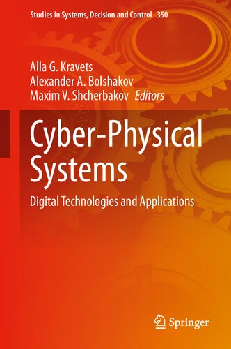 [PDF] Cyber-Physical Systems: Digital Technologies and Applications (Studies in Systems, Decision and Control, 350) Alla G. Kravets (editor), Alexander A. Bolshakov (editor), Maxim V. Shcherbakov (editor)