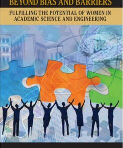 [PDF] Beyond Bias and Barriers: Fulfilling the Potential of Women in Academic Science and Engineering Committee on Maximizing the Potential of Women in Academic Science and Engineering, National Academy of Sciences, National Academy of Engineering, Institute of Medicine