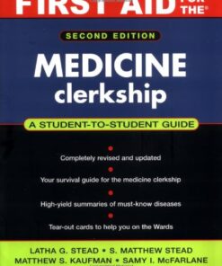 [PDF] First Aid for the? Medicine Clerkship: Second Edition (First Aid Series) Latha Stead, S. Matthew Stead, Matthew Kaufman, Samy McFarlane