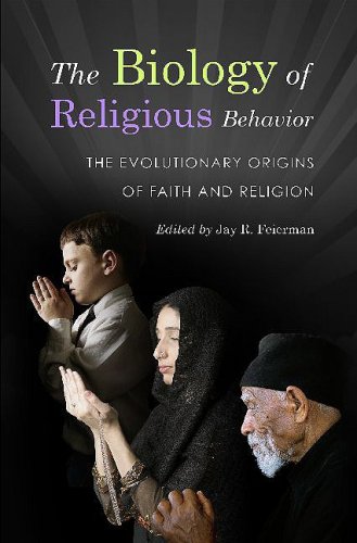 {pdf} The biology of religious behavior: The evolutionary origins of faith and religion Jay R. Feierman