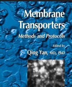 {PDF} Membrane Transporters: Methods and Protocols Qing Yan (auth.), Qing Yan MD, PhD (eds.)