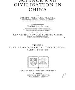 {pdf} Science and Civilisation in China: Volume 4, Physics and Physical Technology; Part 1, Physics Joseph Needham