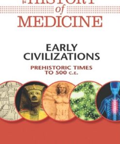 [PDF] The History of Medicine: Early Civilizations: Prehistoric Times to 500 C.E. Kate Kelly