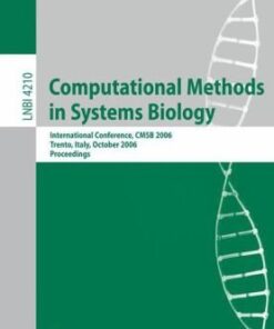 {PDF} Computational Methods in Systems Biology: International Conference, CMSB 2006, Trento, Italy, October 18-19, 2006. Proceedings Marino Miculan, Giorgio Bacci (auth.), Corrado Priami (eds.)