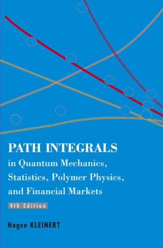 [pdf] Path Integrals in Quantum Mechanics, Statistics, Polymer Physics, and Financial Markets (4th Edition) Hagen Kleinert