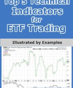{PDF} Top 5 Technical Indicators for ETF Trading: Illustrated by Examples Jing Zhang; Anthony E. Hu