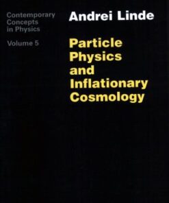 [PDF] Particle Physics and Inflationary Cosmology A. D. Linde