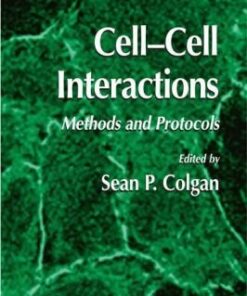 {PDF} Cell-Cell Interactions: Methods and Protocols Michael Aschner, Vanessa A. Fitsanakis (auth.), Sean P. Colgan (eds.)