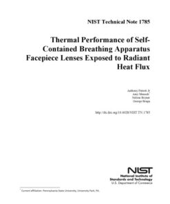 {PDF} Thermal Performance of Self-Contained Breathing Apparatus Facepiece Lenses Exposed to Radiant Heat Flux Anthony Putorti Jr, Amy Mensch, Nelson Bryner, George Braga