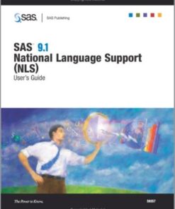 {PDF} Sas 9.1 National Language Support: User's Guide 2004 The SAS Technical Team Writers