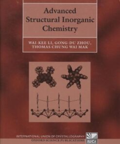 [PDF] Advanced Structural Inorganic Chemistry (International Union of Crystallography Texts on Crystallography) Wai-Kee Li, Gong-Du Zhou, Thomas Mak