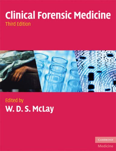[PDF] Clinical Forensic Medicine, 3rd Edition W. D. S. McLay