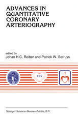 [PDF] Advances in Quantitative Coronary Arteriography Michael J. Davies (auth.), Johan H. C. Reiber, Patrick W. Serruys (eds.)