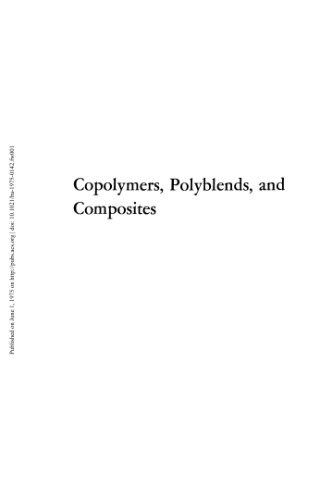 [PDF] Copolymers, Polyblends, and Composites Platzer N.A.J., Gould R.F. (eds.)