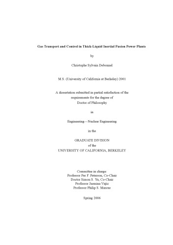 {PDF} Gas Transport and Control in Thick-Liquid Inertial Fusion PowerPlants Debonnel, Christophe Sylvain; USDOE Director. Office of Science. Office of Fusion EnergySciences; Lawrence Berkeley National Laboratory.; United States. Dept. of Energy. Office of Scientific and Technical Information