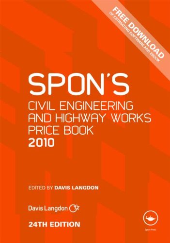 [PDF] Spon's Civil Engineering and Highway Works Price Book 2010 (Spon's Price Books), 24th Edition Davis Langdon