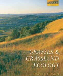 {pdf} Grasses and Grassland Ecology (Oxford Biology) David J. Gibson