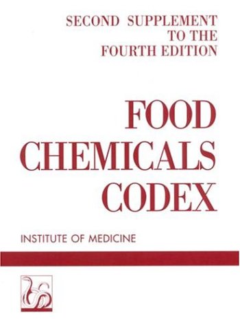 {PDF} Food Chemicals Codex: Second Supplement to the Fourth Edition Institute of Medicine