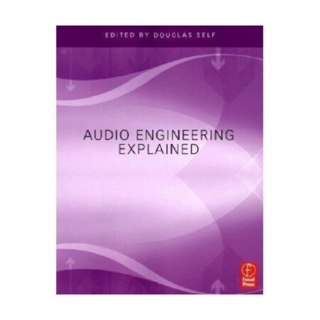 [PDF] Audio Engineering Explained Douglas Self,