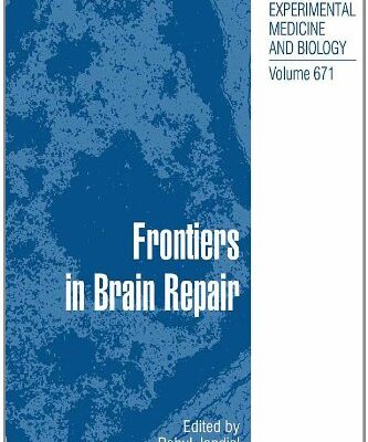 {pdf} Frontiers in Brain Repair Justin Chan, Jayant P. Menon, Rohit Mahajan, Rahul Jandial (auth.), Rahul Jandial MD, PhD (eds.)