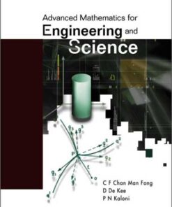 [PDF] Advanced Mathematics for Engineering and Science C. F. Chan Man, D. De Kee, P. N. Kaloni