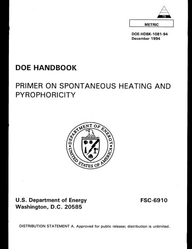 {PDF} Primer on spontaneous heating and pyrophoricity United States. Dept. of Energy.; United States. Dept. of Energy. Office of Scientific and Technical Information