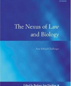 {PDF} The nexus of law and biology: new ethical challenges Barbara Ann Hocking