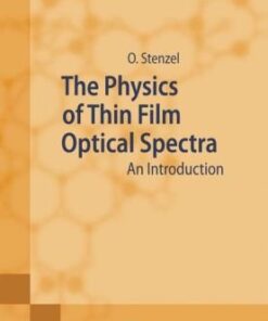 [pdf] The Physics of Thin Film Optical Spectra: An Introduction (Springer Series in Surface Sciences) Olaf Stenzel
