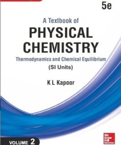 [PDF] A Textbook of Physical Chemistry: Thermodynamics And Chemical Equilibrium (SI Unit), 5e, Volume 2